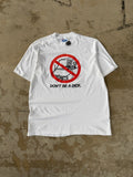 90s "Don't Be A D*ck" Anti Drinking & Driving | XL