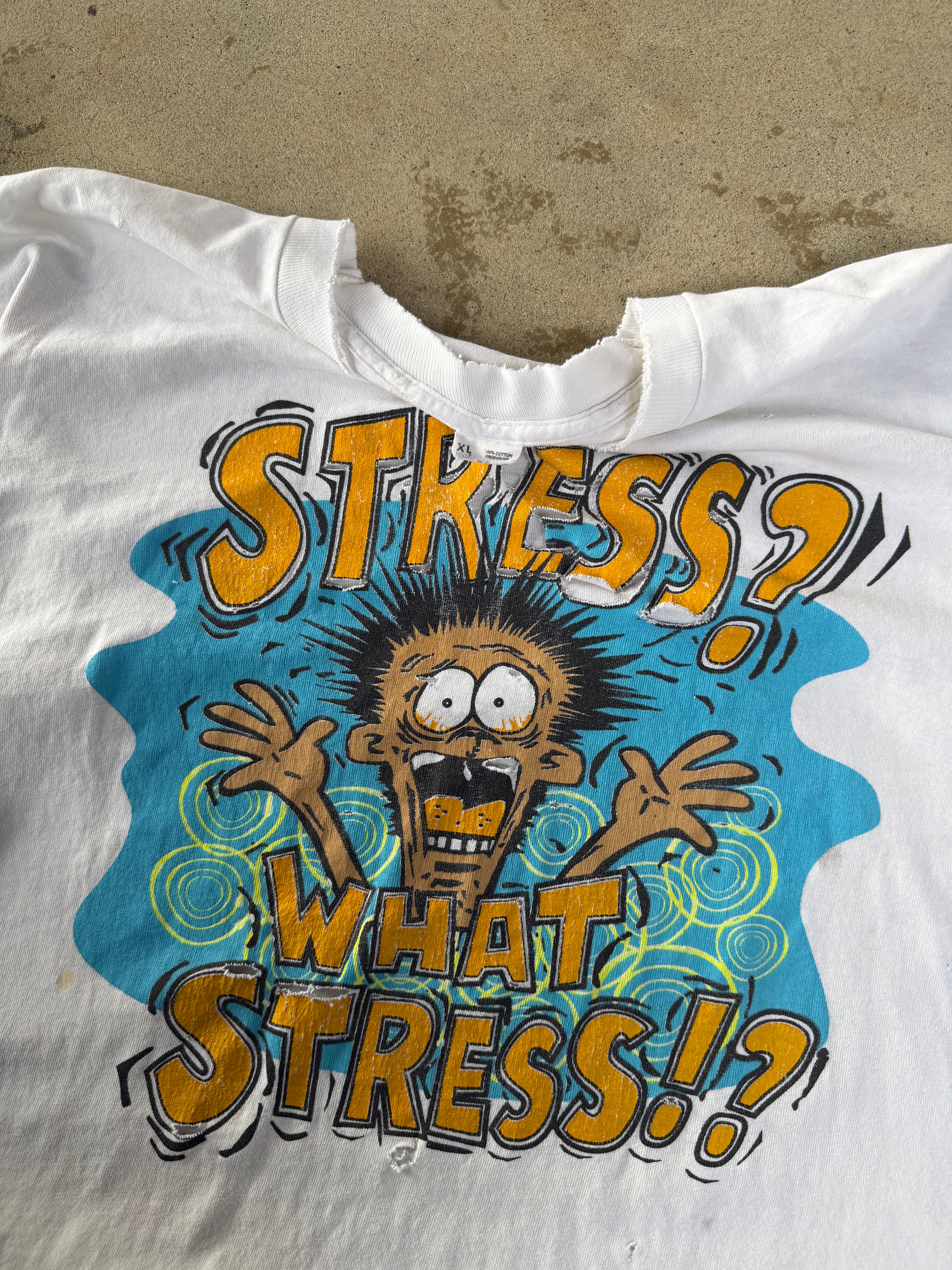90s Thrashed "Stress? What Stress?" Comedy Tee | XL