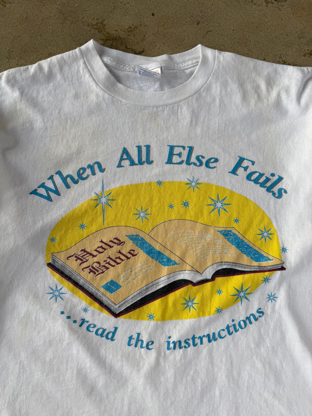 00s "When All Else Fails" Bible Tee | L