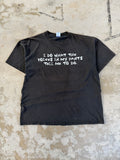 90s "Voices In My Pants Tell Me What To Do" Tee | XL