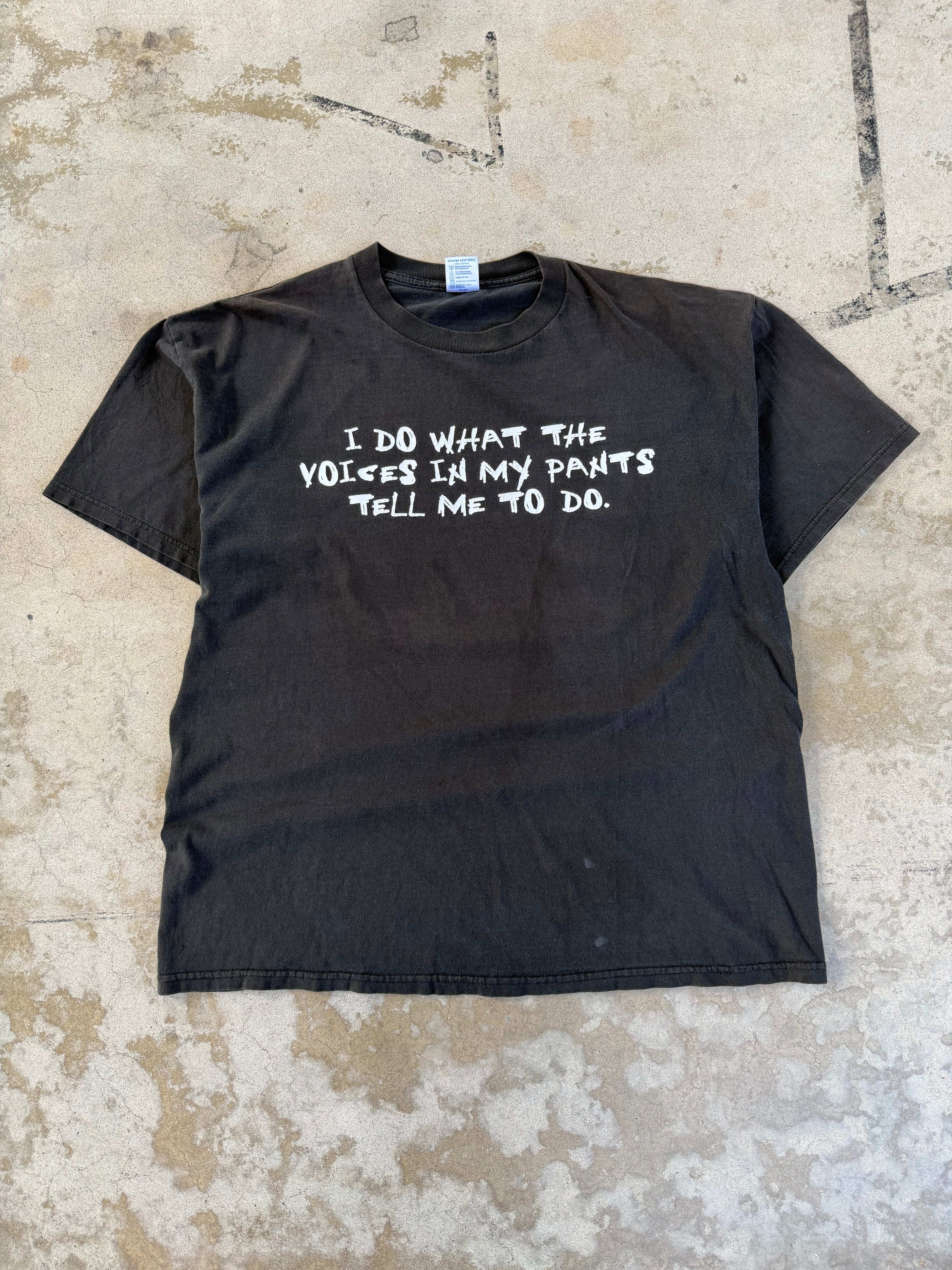 90s "Voices In My Pants Tell Me What To Do" Tee | XL