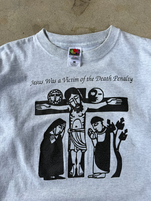 00's "Jesus Was A Victim Of The Death Penalty" Tee | L