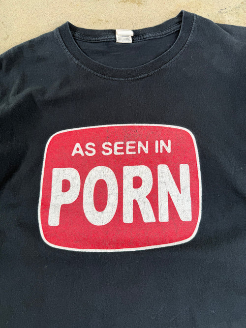 00s "As Seen In Porn" Comedy Tee | L